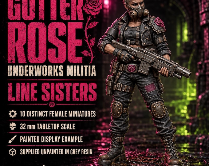 Gutter Rose Line Sisters | Choose 1 of 10 or Sets of 5, 10 or 20 | Female Sci-Fi Resin Miniatures | HGM Exclusive