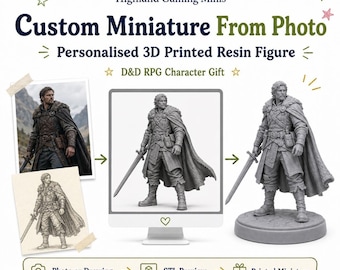 Custom Miniature from Photo or Drawing - Personalised 3D Printed Resin RPG Character Figure