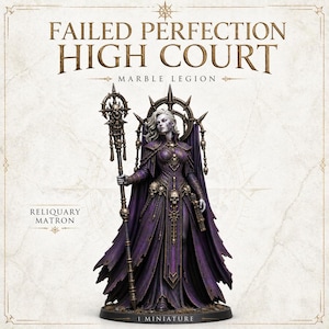 May include: A miniature figure of a woman in a long purple dress, holding a staff. The figure has white hair and is adorned with skulls. The text "FAILED PERFECTION HIGH COURT" and "RELIQUARY MATRON" are visible.