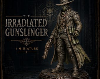The Irradiated Gunslinger | Legends of Judgement | HGM Exclusive Physical Resin Character
