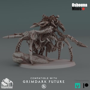 May include: A detailed, light-colored miniature of a multi-legged creature with sharp claws and a complex, segmented body. The miniature is on a circular base, with the text "COMPATIBLE WITH GRIMDARK FUTURE" and "Oshounaminis" visible.