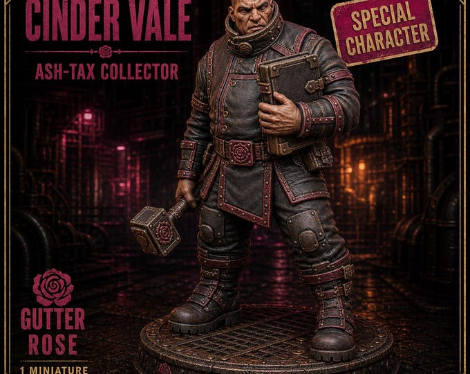 Cinder Vale Ash-Tax Collector 32mm Resin Miniature – Gutter Rose Legends of Crime – HGM Exclusive