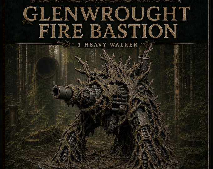 Crownroot Legion Glenwrought Fire Bastion — Heavy Artillery Walker Miniature