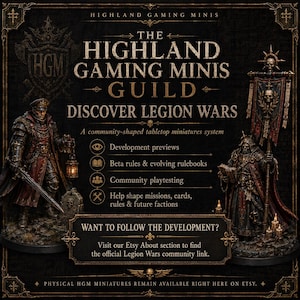 May include: A promotional graphic for The Highland Gaming Minis Guild featuring two detailed dark fantasy soldier miniatures. Text includes 'Discover Legion Wars', 'A community-shaped tabletop miniatures system', and 'Want to follow the development?'