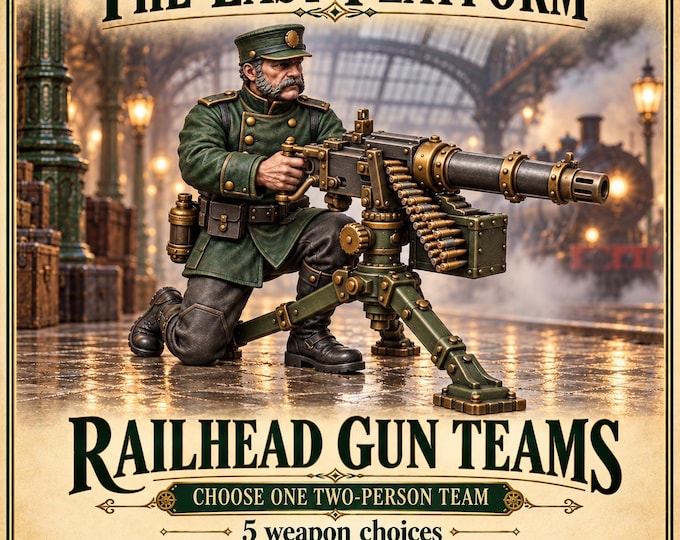 Railhead Gun Teams | Choose 1 of 5 Teams or Full Set | 32mm Victorian Sci-Fi Resin Miniatures | HGM Exclusive