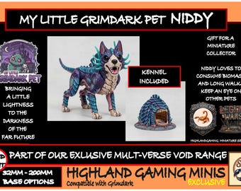 My Little Grimdark Pet -  Niddy - Exclusive Multi-Verse Warp Wars HighlandGamingMinis Tabletop Wargaming Miniature
