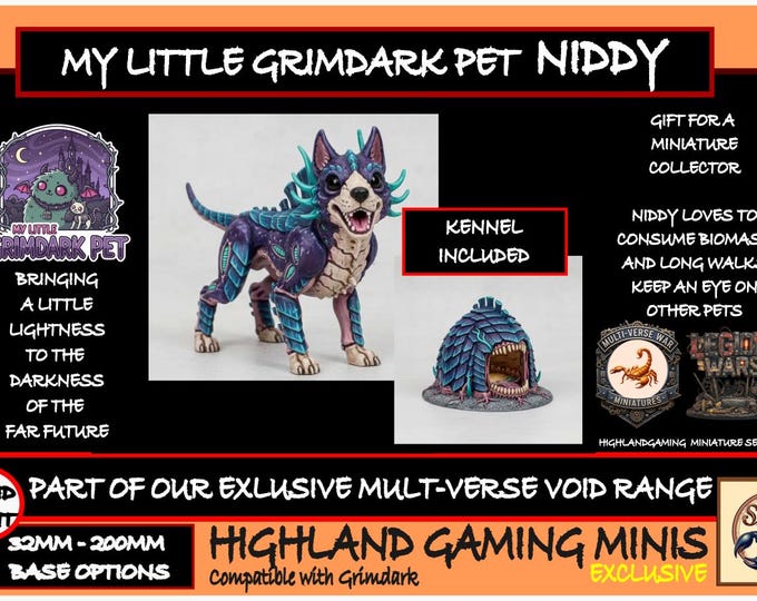 My Little Grimdark Pet -  Niddy - Exclusive Multi-Verse Warp Wars HighlandGamingMinis Tabletop Wargaming Miniature
