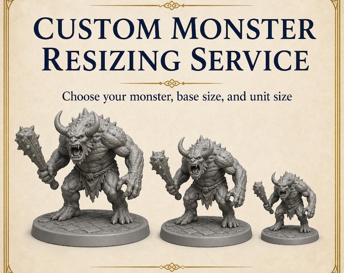 HGM Monster Resizing Service Custom Fantasy Resin Miniatures RPG Tabletop Encounter Minis