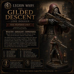 May include: A Legion Wars The Gilded Descent lore dossier featuring a miniature figure in a hooded mask and long coat holding a scoped rifle. The text includes a roster of 10 miniatures, descriptions of The Broker of Descents and The Champion.