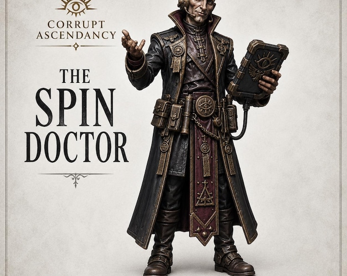 Corrupt Ascendancy The Spin Doctor - HGM Exclusive Resin NPC Miniature
