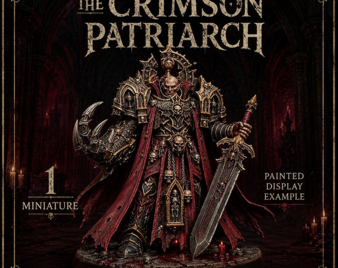 The Crimson Patriarch | Supreme Vampire Warlord Miniature | Physical Resin Gothic Fantasy | The Thirstbound - Blood Legion - HGM Exclusive