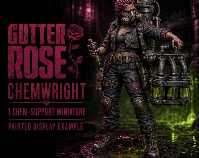 Gutter Rose Chemwright | 1 Chem-Support Resin Miniature | HGM Exclusive