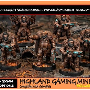 May include: A selection of brown miniature figures, described as Stone Legion Neander-Core Power Armoured Clansmen. The figures are depicted with weapons and fur-lined armour. The image includes text that says "Highland Gaming Minis Exclusive".