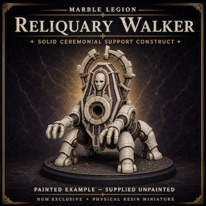 May include: A resin miniature of a Reliquary Walker, a four-legged construct with a cracked stone-like finish, purple accents, and a central face mask. The text reads: MARBLE LEGION RELIQUARY WALKER SOLID CEREMONIAL SUPPORT CONSTRUCT PAINTED EXAMPLE – SUPPLIED UNPAINTED HGM EXCLUSIVE PHYSICAL RESIN MINIATURE.