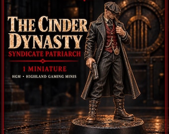 The Cinder Dynasty | 32mm Syndicate Patriarch Resin Miniature | Legends of Crime | HGM Exclusive