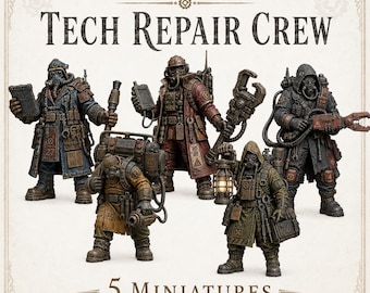 Tech Repair Crew | Choose 1 of 5 or Full Set | HGM Exclusive Resin Miniatures