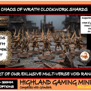 Può includere: Immagine promozionale per Highland Gaming Minis con un'unità di Chaos Wrath Troopers. Le miniature color bronzo sono posizionate su basi circolari. Il testo include "Chaos of Wrath Clockwork Shards" e "Part of our Exclusive Multiverse Void Range."