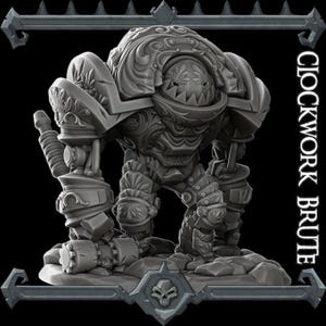 May include: A grey miniature of a Clockwork Brute, a mechanical figure with detailed armour and a menacing design. The figure stands on a textured base, with the words "CLOCKWORK BRUTE" in white text on the right side.