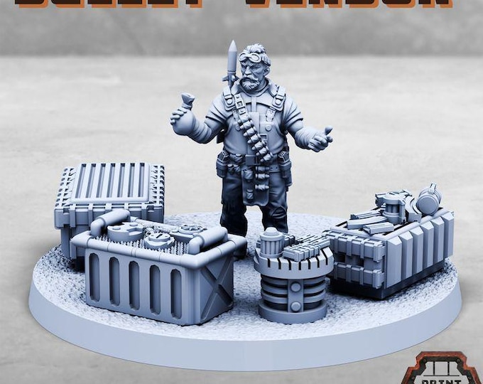 Bullet Vendor - Print Minis - Tabletop Wargaming Miniature for Grimdark | OPR | Sci-fi