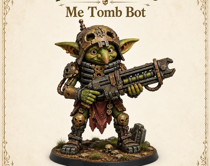 Me Not Gobbo Tomb Bot | 32mm Sci-Fi Goblin Resin Miniature | Grimdark Robot | HGM Exclusive