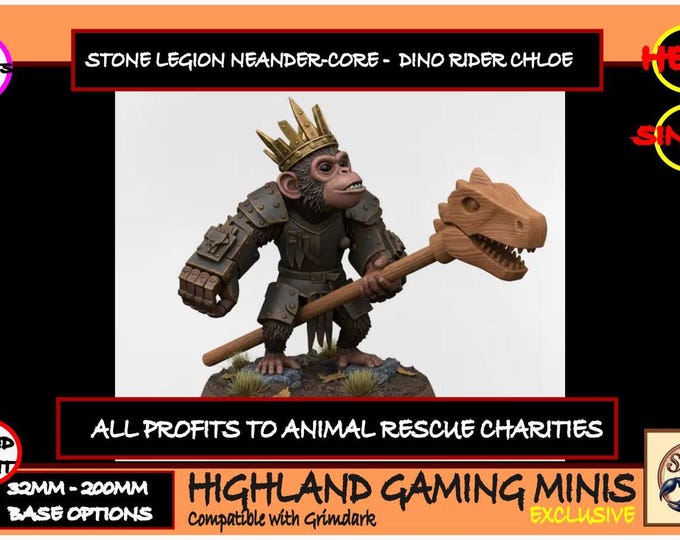 Galactic Neander-Core - Dino Rider Chloe The Dino Rider Mascot Exclusive Animal Rescue Charity Model HighlandGamingMinis Tabletop Wargaming