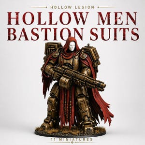 Hollow Men Legion Bastion Suits - Hollow  Legion HighlandGamingMinis Exclusive Range Tabletop Wargaming for Grimdark