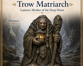 Trow Matriarch - HGM Exclusive Resin Glen-Gloam Folklore Miniature