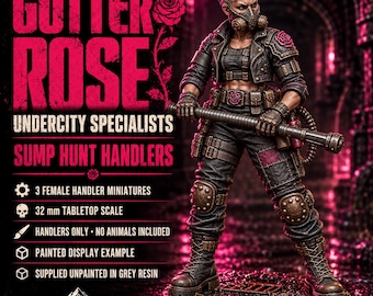 Gutter Rose Sump Hunt Handlers | Choose Pose 1, 2, 3 or All 3 | Female Sci-Fi Tracker Resin Miniatures | HGM Exclusive