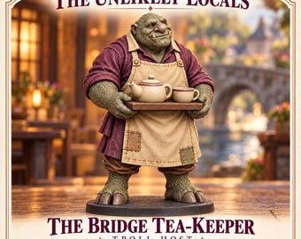 The Bridge Tea-Keeper | Troll Fantasy Tavern Host NPC | Unpainted Resin Miniature | The Unlikely Locals | HGM Original
