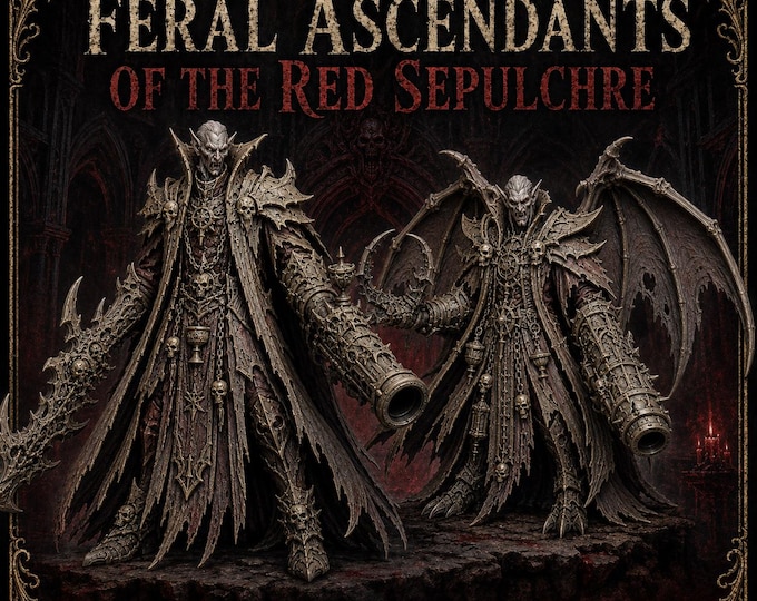 Feral Ascendants of the Red Sepulchre | 1 or 2 Vampire Monsters | Blood Legion | HGM Exclusive