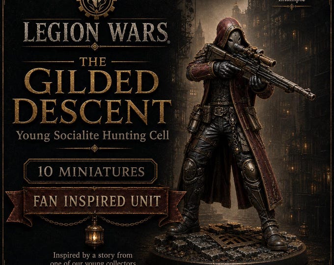 Legion Wars The Gilded Descent | 10 Resin Miniatures | Fan Inspired Unit | Young Socialite Hunting Cell | Unpainted Grey Resin