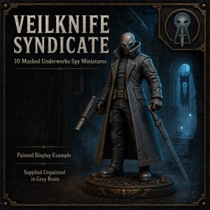 Peut inclure: Une figurine miniature d'espion portant un long manteau sombre et un masque lisse, tenant un pistolet et une épée. Le texte indique VEILKNIFE SYNDICATE, 10 Masked Underworks Spy Miniatures, Painted Display Example, Supplied Unpainted in Grey Resin.