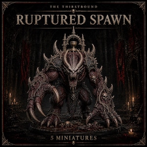 Puede incluir: Una figura en miniatura de fantasía oscura titulada The Thirstbound Ruptured Spawn, que muestra una criatura corpulenta de escamas rojas con garras afiladas, cuernos y motivos de calaveras. El texto dice The Thirstbound, Ruptured Spawn y 5 Miniatures.