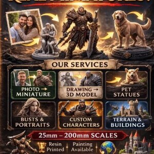 The image is an advertisement for a company that offers miniature services, including photo, drawing, 3D model, pet statues, busts and portraits, custom characters, terrains and buildings, and 25mm - 200mm scales. The company provides these services and offers them in print, resin, and painting. The advertisement encourages customers to order their ideas today.