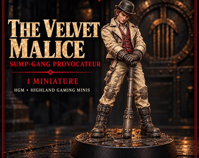 The Velvet Malice | 32mm Sump-Gang Provocateur Resin Miniature | Legends of Crime | HGM Exclusive
