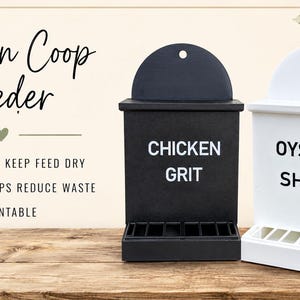 May include: Black and white chicken coop feeders with the text "Chicken Grit" and "Oyster Shell". The feeders have a cap to keep feed dry, a grate to reduce waste, and are wall mountable.