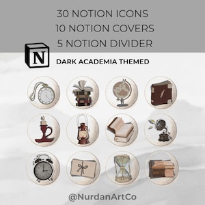 May include: Digital art set featuring 30 Notion icons, 10 covers, and 5 dividers, all with a dark academia theme. The icons include a pocket watch, books, a globe, a candle, a lantern, and an hourglass. The text reads "30 NOTION ICONS, 10 NOTION COVERS, 5 NOTION DIVIDER, DARK ACADEMIA THEMED."