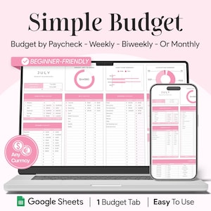 May include: A laptop and a smartphone displaying a pink and white budget spreadsheet template in Google Sheets. The template is titled "Simple Budget" and includes a "Beginner-Friendly" label. The spreadsheet is designed for budgeting by paycheck, weekly, biweekly, or monthly. The text "Google Sheets | 1 Budget Tab | Easy To Use" is displayed below the image.