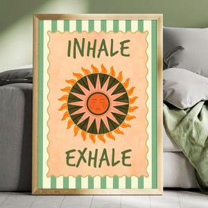 Inhale Exhale Poster For Bedroom, Mindfulness Meditation Wall Art for Peaceful Living Room or Yoga Studio Decor, Frame and Unframed