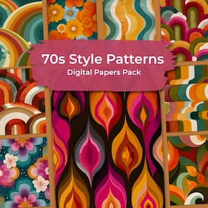 May include: A collection of colorful digital paper patterns in a retro 70s style. The designs include floral, geometric, and abstract shapes in shades of orange, pink, green, and blue. The text on the image reads "70s Style Patterns Digital Papers Pack."