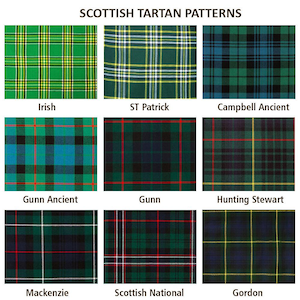 May include: Nine different Scottish tartan patterns are displayed, each with a unique color scheme and name. The patterns include Irish, St Patrick, Campbell Ancient, Gunn Ancient, Gunn, Hunting Stewart, Mackenzie, Scottish National, and Gordon.