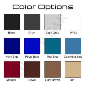 May include: Image displaying a color chart with the text "Color Options" at the top. The chart features a grid of color swatches, including black, grey, light grey, white, navy blue, royal blue, teal blue, columbia blue, maroon, brown, light brown, and tan.