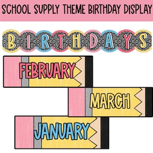 School Supply Birthday Display |  Birthday Bulletin Board | Classroom Decor | Student Birthday Wall | Instant Download