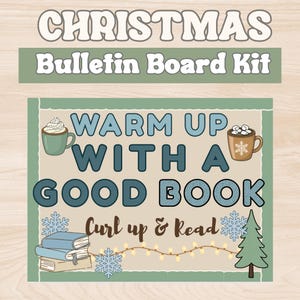 May include: A Christmas-themed bulletin board kit with text that reads "Christmas Bulletin Board Kit." The main design features the phrase "Warm up with a good book" with illustrations of books, snowflakes, and mugs of hot drinks.