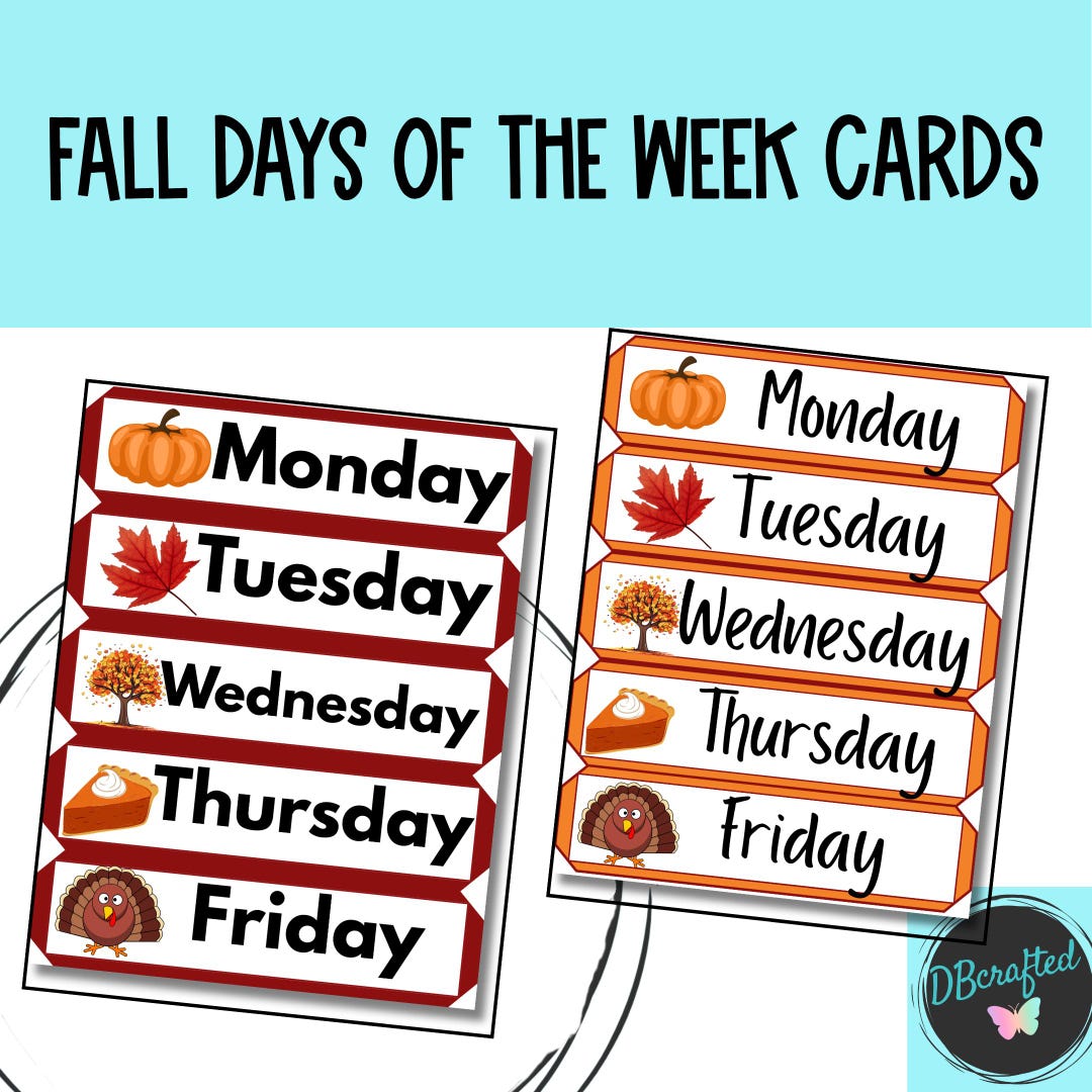 Fall Days of the Week Cards | Autumn Classroom Decor | 2 Fonts, 2 Sizes ...