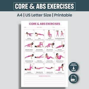 May include: A printable A4 and US Letter size exercise chart titled CORE & ABS EXERCISES. The document features a grid of twelve illustrations showing individuals in pink athletic wear performing various core movements with descriptive text labels.