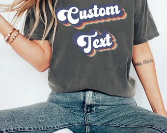 Retro Groovy Custom Comfort Colors T-Shirt, Personalized Vintage Style