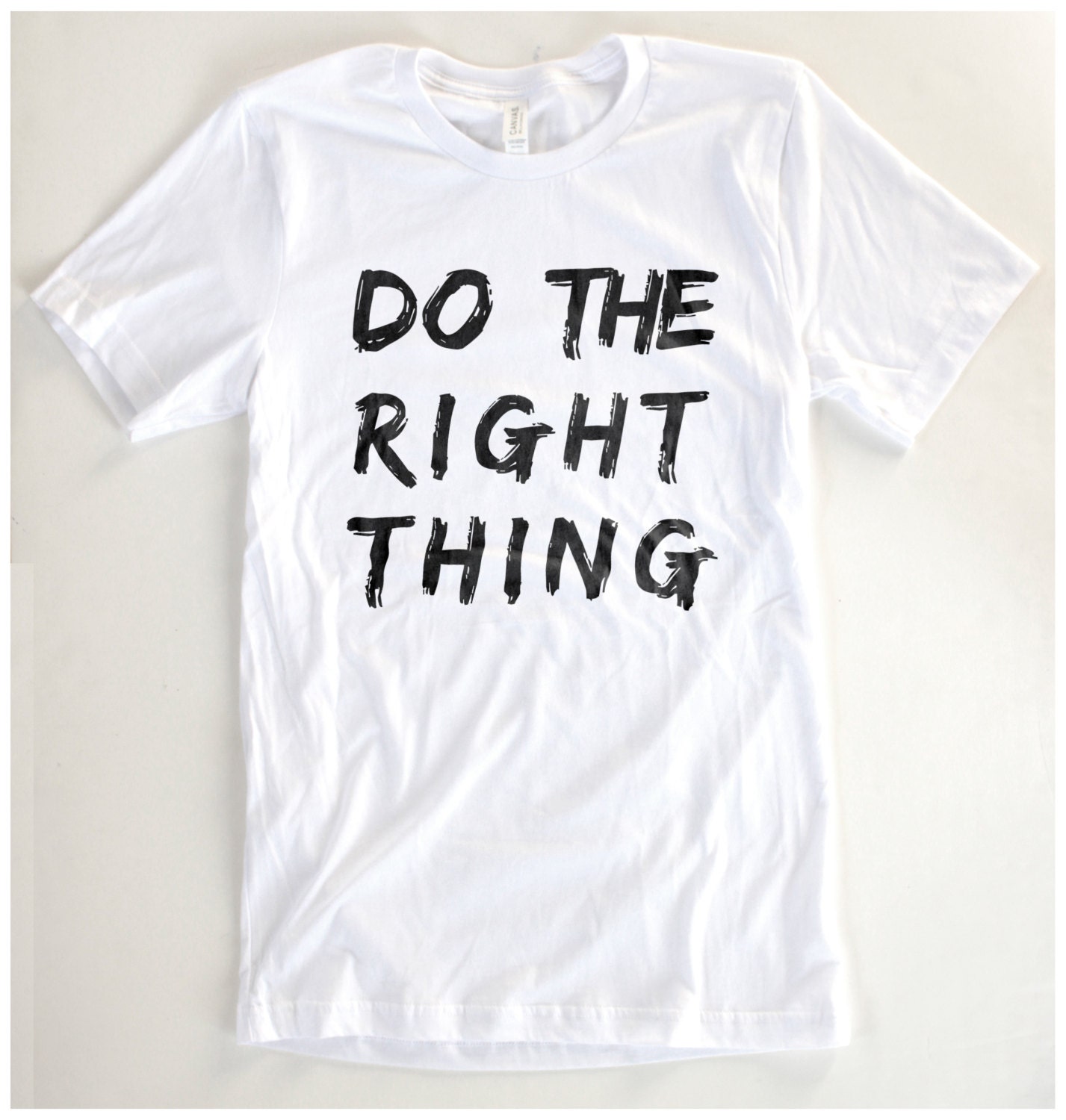 Do the Right Thing T-Shirt UNISEX/MENS Available in S M L | Etsy