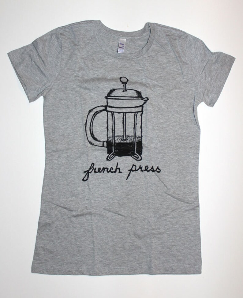 french press t shirt