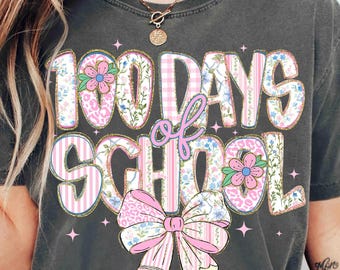 Coquette 100 días de escuela PNG, Diseño de sublimación floral preppy para maestra, Gráfico de camiseta pastel lindo de 100 días de escuela, Maestra PNG